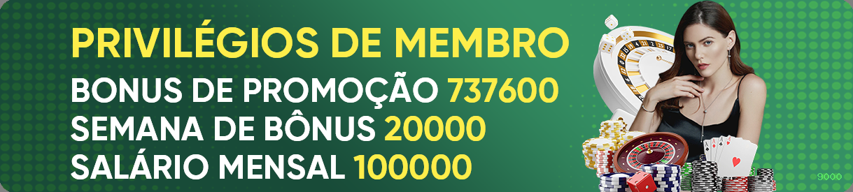Bônus boas-vindas 9000 R$100